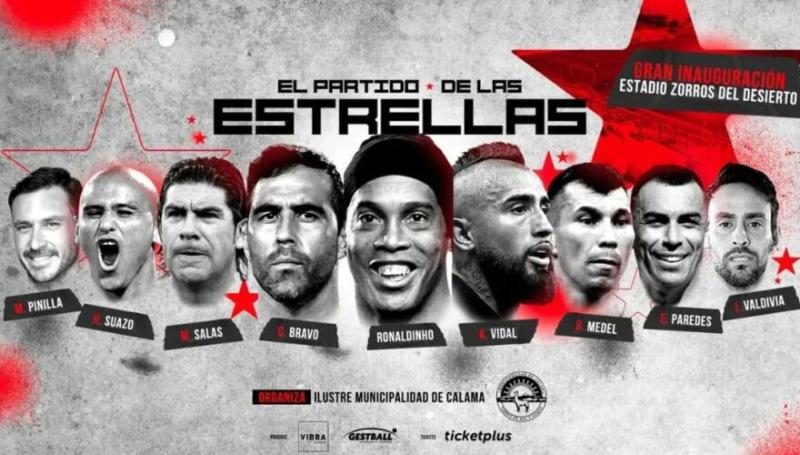 Ronaldinho lidera el cartel para la inauguración del estadio Zorros del Desierto. Imagen: Municipalidad de Calama.
