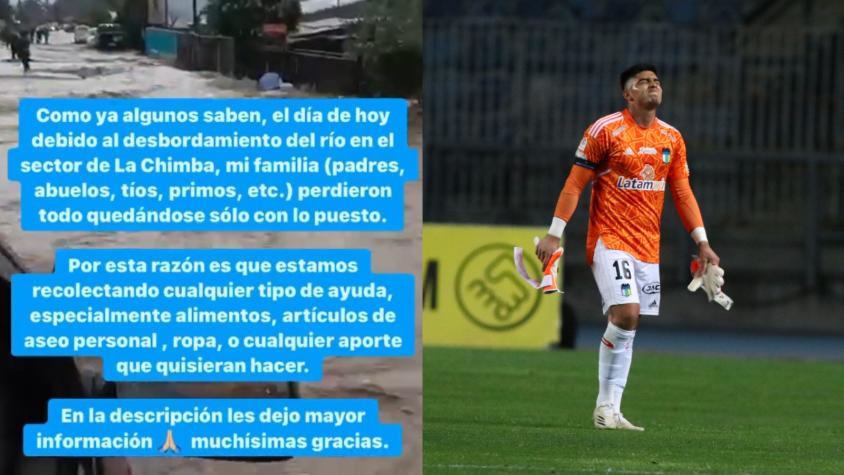 Portero de O'Higgins pide ayuda luego de que su familia perdiera todo por las inundaciones
