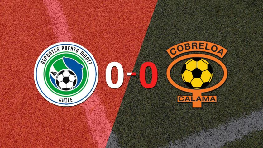 D. Puerto Montt y Cobreloa no se sacaron ventaja y terminaron sin goles