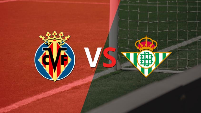 Villarreal y Betis se estrenan en el campeonato