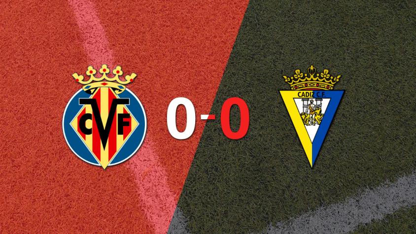 Villarreal y Cádiz no se sacaron ventaja y terminaron sin goles