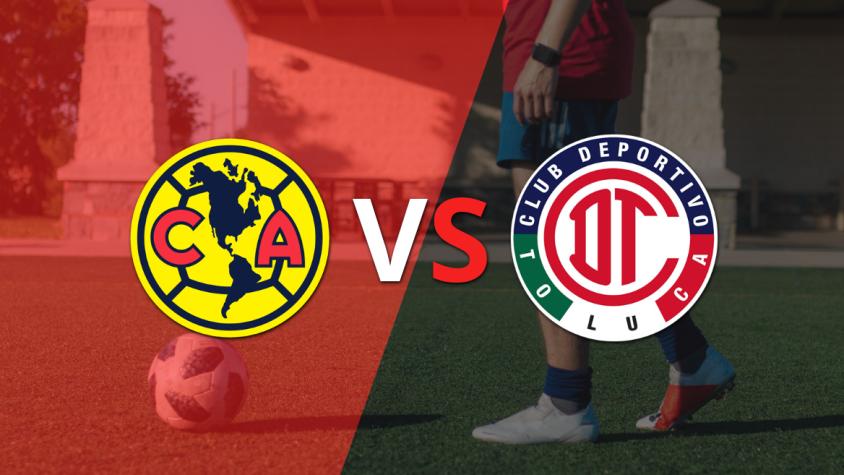 Empieza el partido entre Club América y Toluca FC