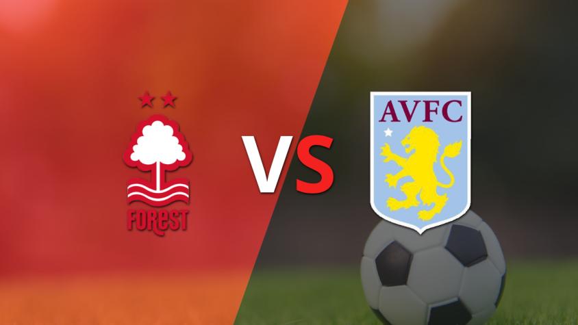 Nottingham Forest y Aston Villa se mantienen sin goles al finalizar el primer tiempo