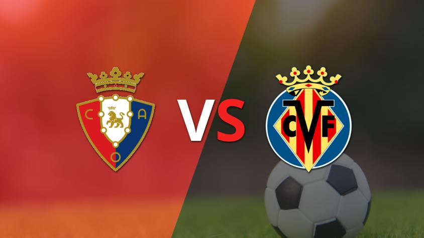 Osasuna le gana a 2 a 0 a Villarreal