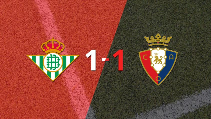 Betis y Osasuna empataron 1 a 1