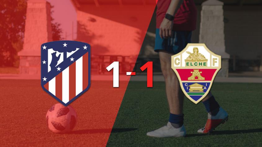 Atlético de Madrid y Elche se reparten los puntos y empatan 1-1